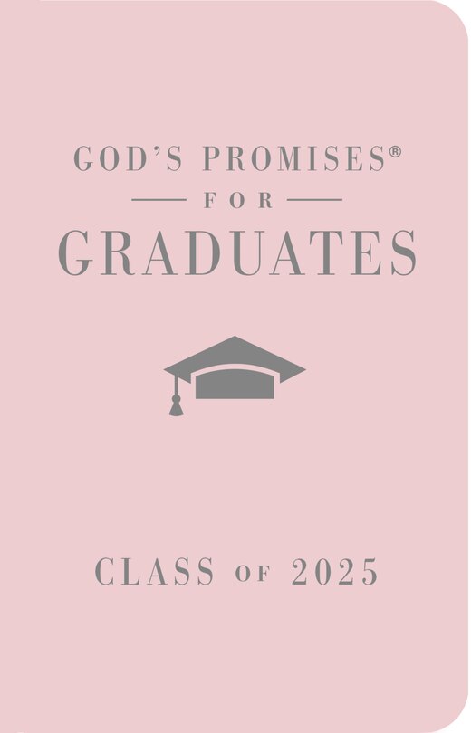 Couverture_God's Promises for Graduates: Class of 2025 - Pink NKJV