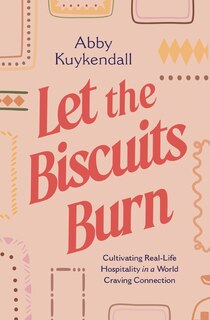 Couverture_Let the Biscuits Burn