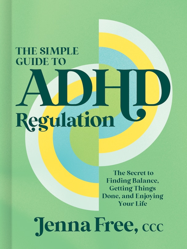 Couverture_The Simple Guide to ADHD Regulation