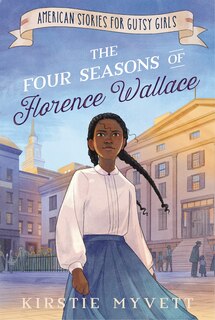 Front cover_The Four Seasons of Florence Wallace