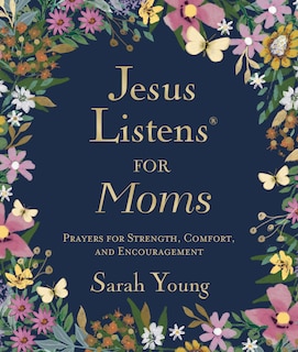 Couverture_Jesus Listens for Moms, Padded Hardcover, with Full Scriptures
