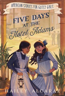 Front cover_Five Days at the Hotel Adams