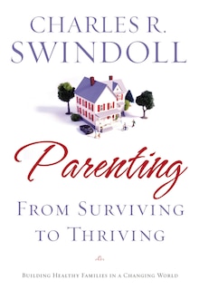 Couverture_Parenting: From Surviving To Thriving