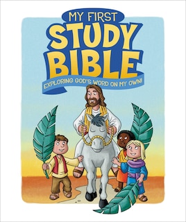 My First Study Bible: Exploring God's Word On My Own!