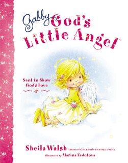 Front cover_Gabby, God's Little Angel