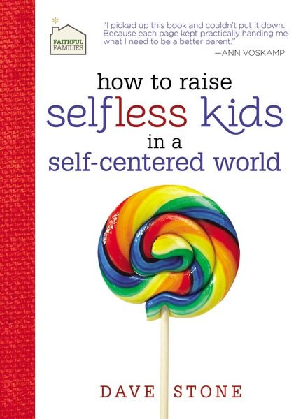 Couverture_How to Raise Selfless Kids in a Self-Centered World