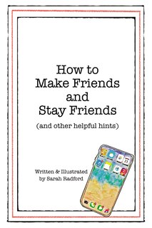 Front cover_How To Make Friends And Stay Friends