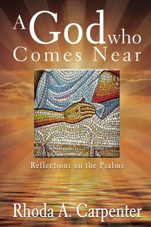 Front cover_A God Who Comes Near
