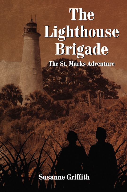 The Lighthouse Brigade: The St. Marks Adventure