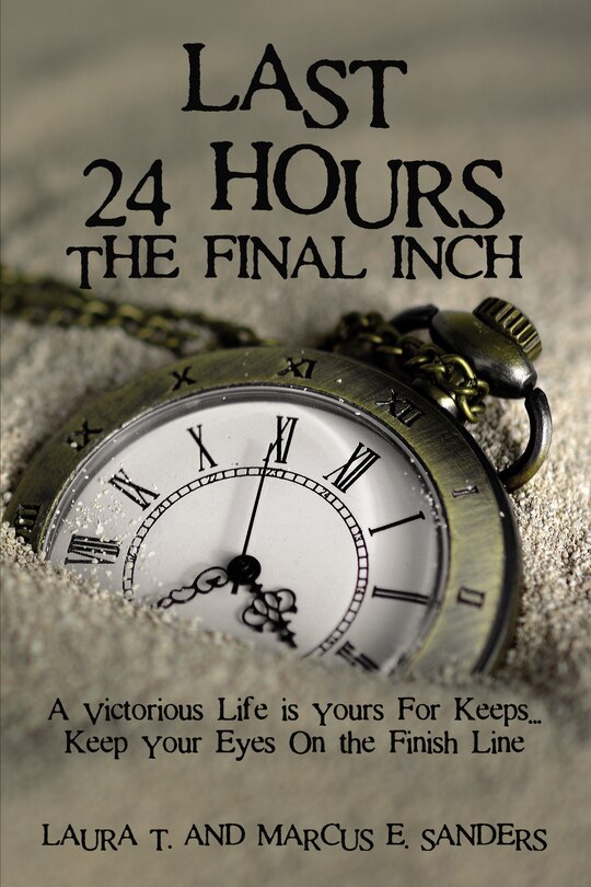 Front cover_Last 24 Hours, The Final Inch