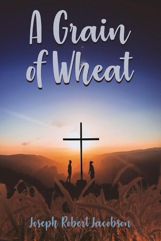 Front cover_A Grain of Wheat
