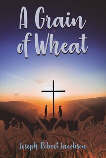 Front cover_A Grain of Wheat