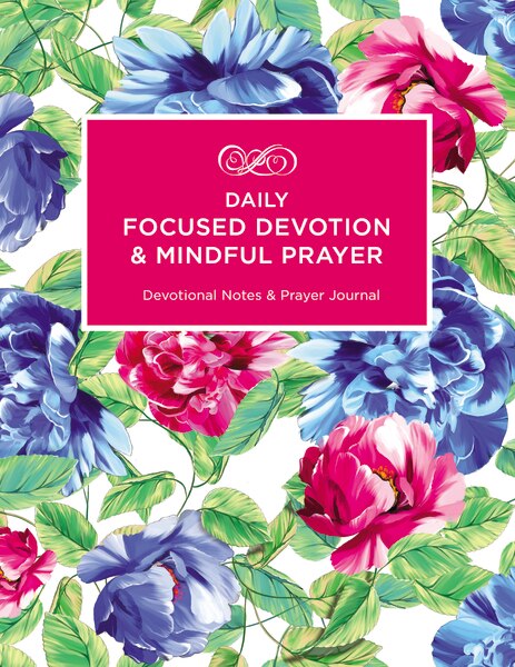 Couverture_Daily Focused Devotion And   Mindful Prayer