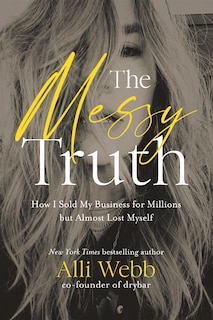 Front cover_The Messy Truth