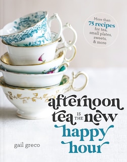 Front cover_Afternoon Tea Is the New Happy Hour
