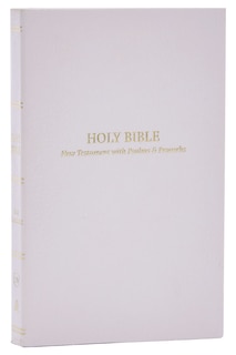 Couverture_KJV Holy Bible: Pocket New Testament with Psalms and Proverbs, White Softcover, Red Letter, Comfort Print: King James Version