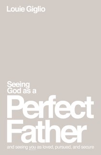 Front cover_Seeing God as a Perfect Father