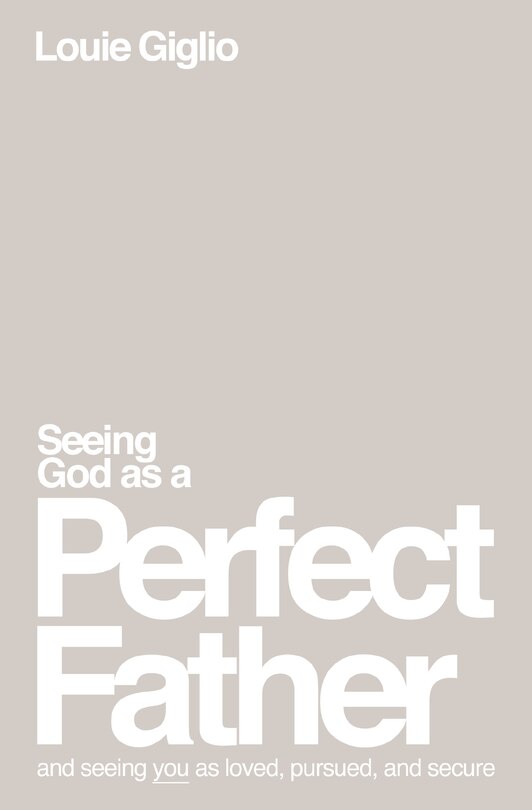 Front cover_Seeing God as a Perfect Father