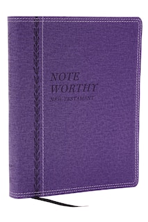 Couverture_NoteWorthy New Testament: Read and Journal Through the New Testament in a Year (NKJV, Purple Leathersoft, Comfort Print)