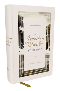 Couverture_The Jonathan Edwards Study Bible: Experience Abiding Joy in Christ (NKJV, Hardcover, Red Letter, Comfort Print)