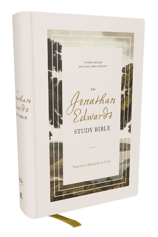 Couverture_The Jonathan Edwards Study Bible: Experience Abiding Joy in Christ (NKJV, Hardcover, Red Letter, Comfort Print)