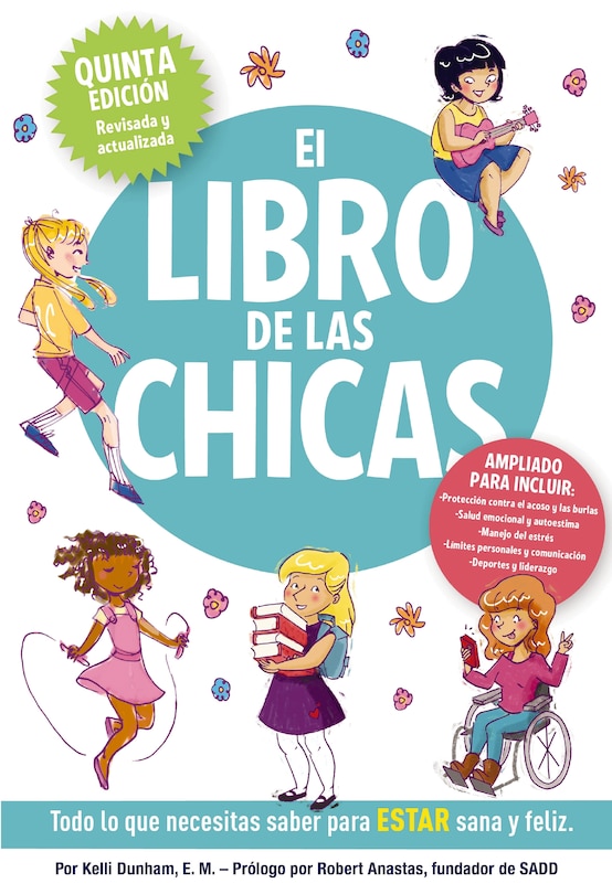 El libro de las chicas: Todo lo que necesitas saber para estar sana y feliz