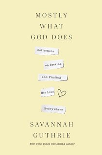 Front cover_Mostly What God Does