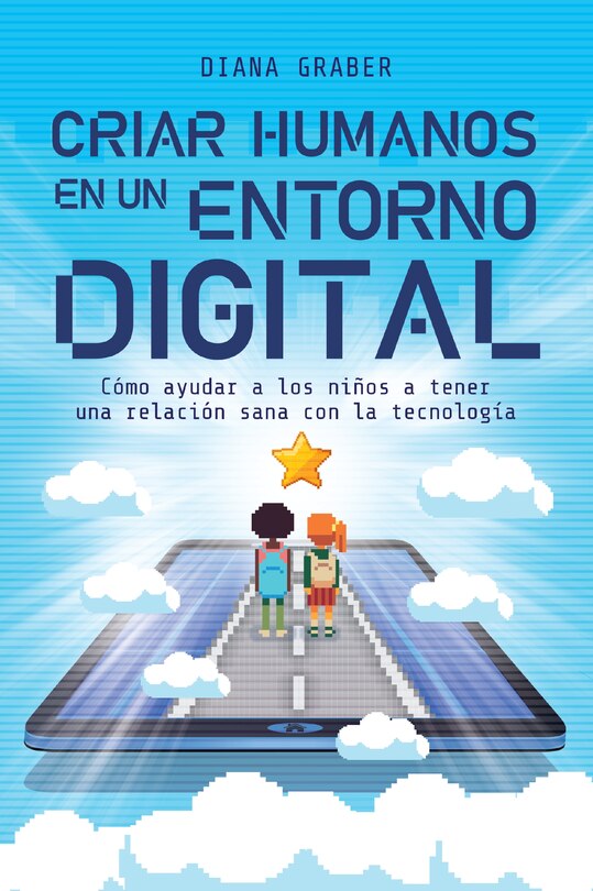Front cover_Criar humanos en un entorno digital