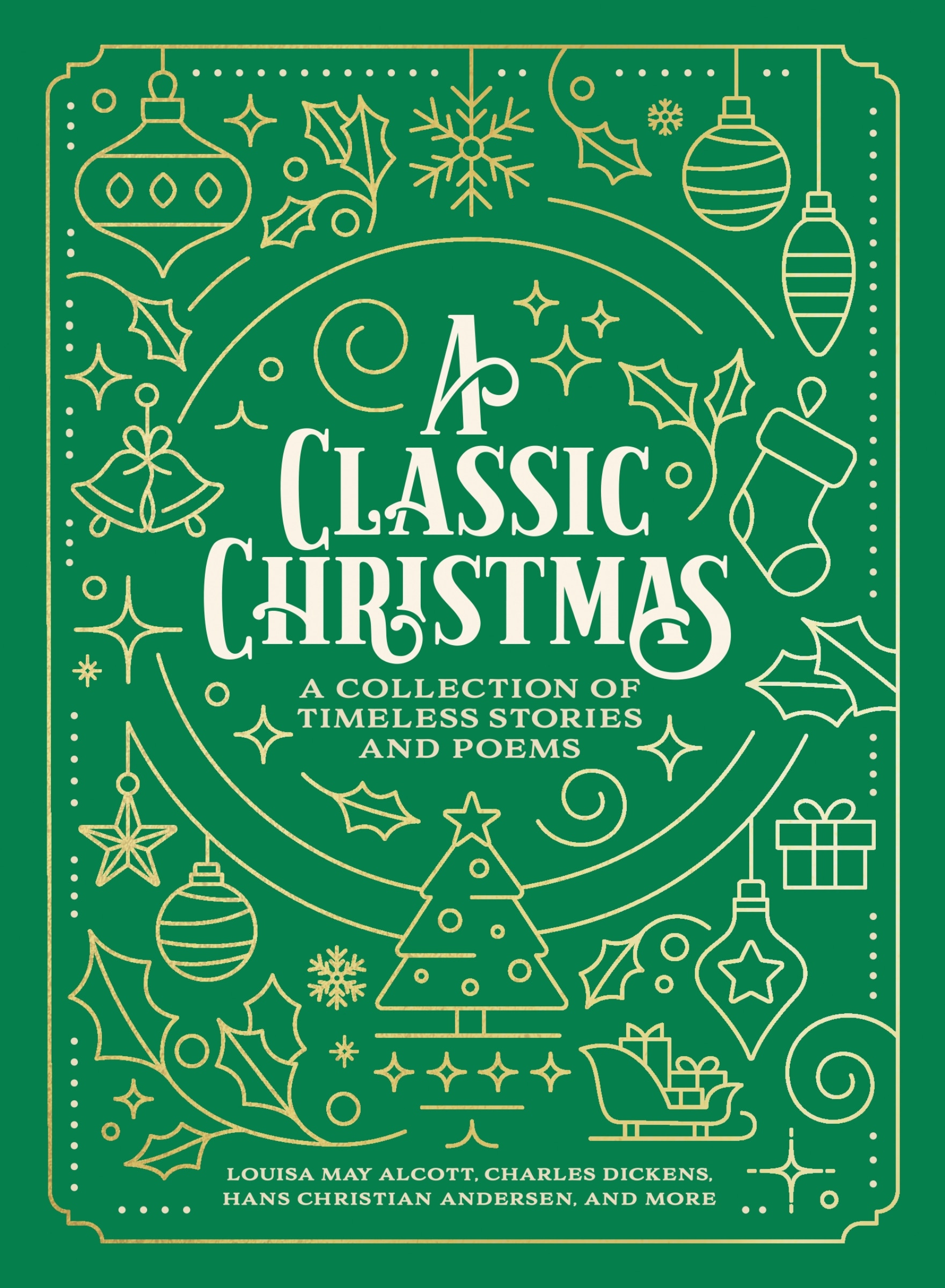 A Classic Christmas: A Giftable Collection Of Classic Christmas