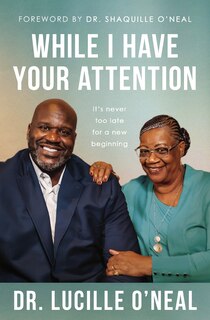 Front cover_While I Have Your Attention
