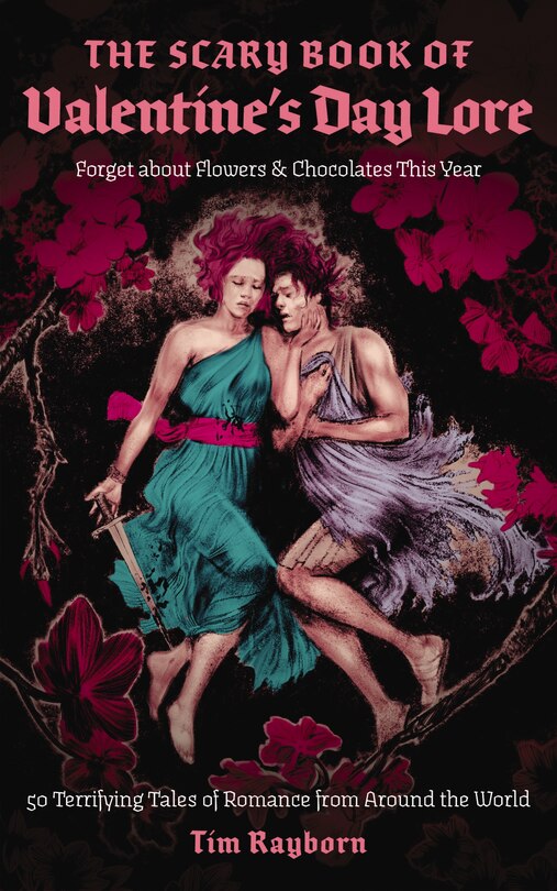 Front cover_The Scary Book of Valentine's Day Lore