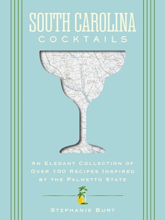 Front cover_South Carolina Cocktails