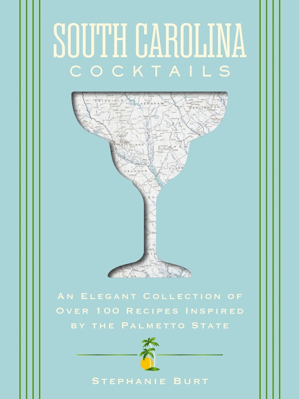 Front cover_South Carolina Cocktails