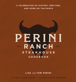 Couverture_The Perini Ranch Steakhouse Cookbook