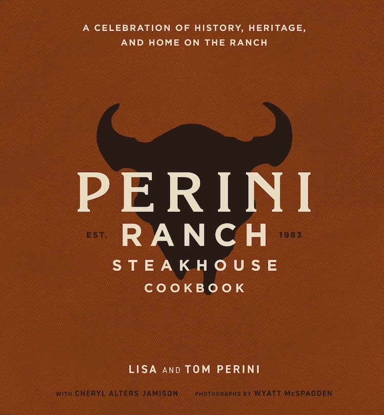 Couverture_The Perini Ranch Steakhouse Cookbook