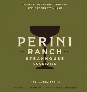 Couverture_Perini Ranch Steakhouse Cocktails