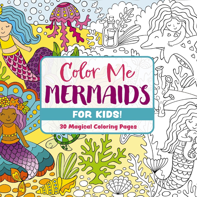 Couverture_Color Me Mermaids (for Kids!)
