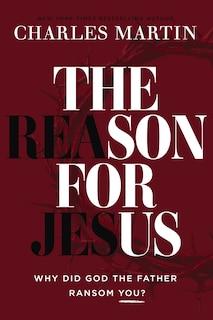 Couverture_The Reason for Jesus