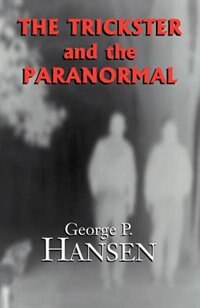 Front cover_The Trickster and the Paranormal