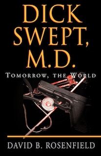 Dick Swept, M.D.