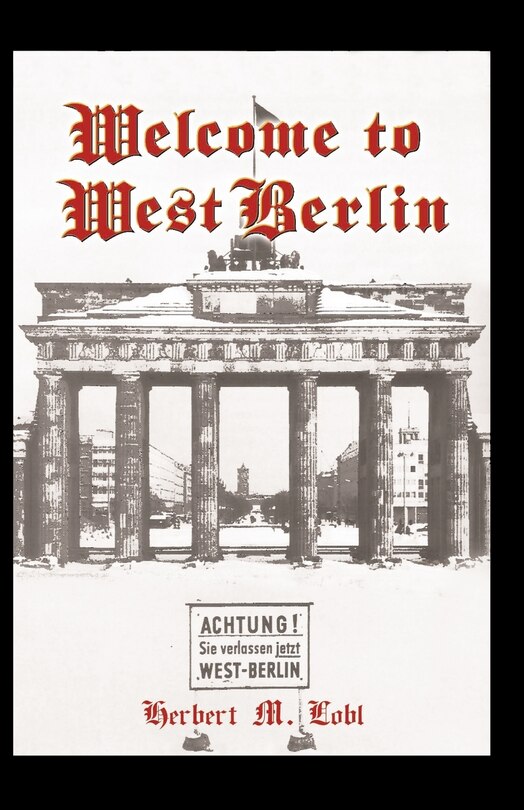 Front cover_Welcome To West Berlin