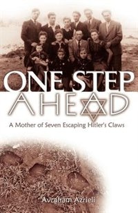 One Step Ahead: A Mother of Seven Escaping Hitler's Claws