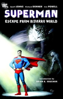 Front cover_Superman: Escape From Bizarro World