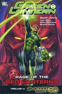 Green Lantern: Rage Of The Red Lanterns: Prelude To Blackest Night