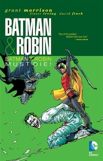 Front cover_Batman & Robin Vol. 3: Batman & Robin Must Die!