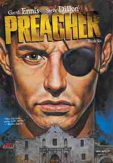 Preacher Book Six by Garth Ennis