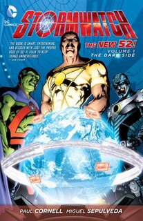 Front cover_Stormwatch Vol. 1: The Dark Side (the New 52)