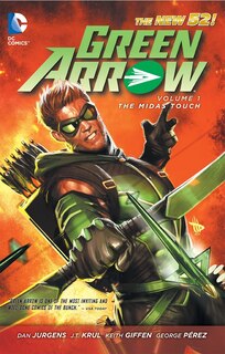 Front cover_Green Arrow Vol. 1: The Midas Touch (the New 52)