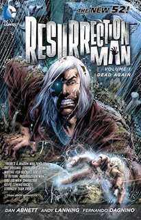 Couverture_Resurrection Man Vol. 1: Dead Again (the New 52)