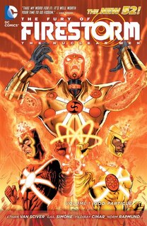 The Fury Of Firestorm: The Nuclear Men Vol. 1: God Particle (the New 52)